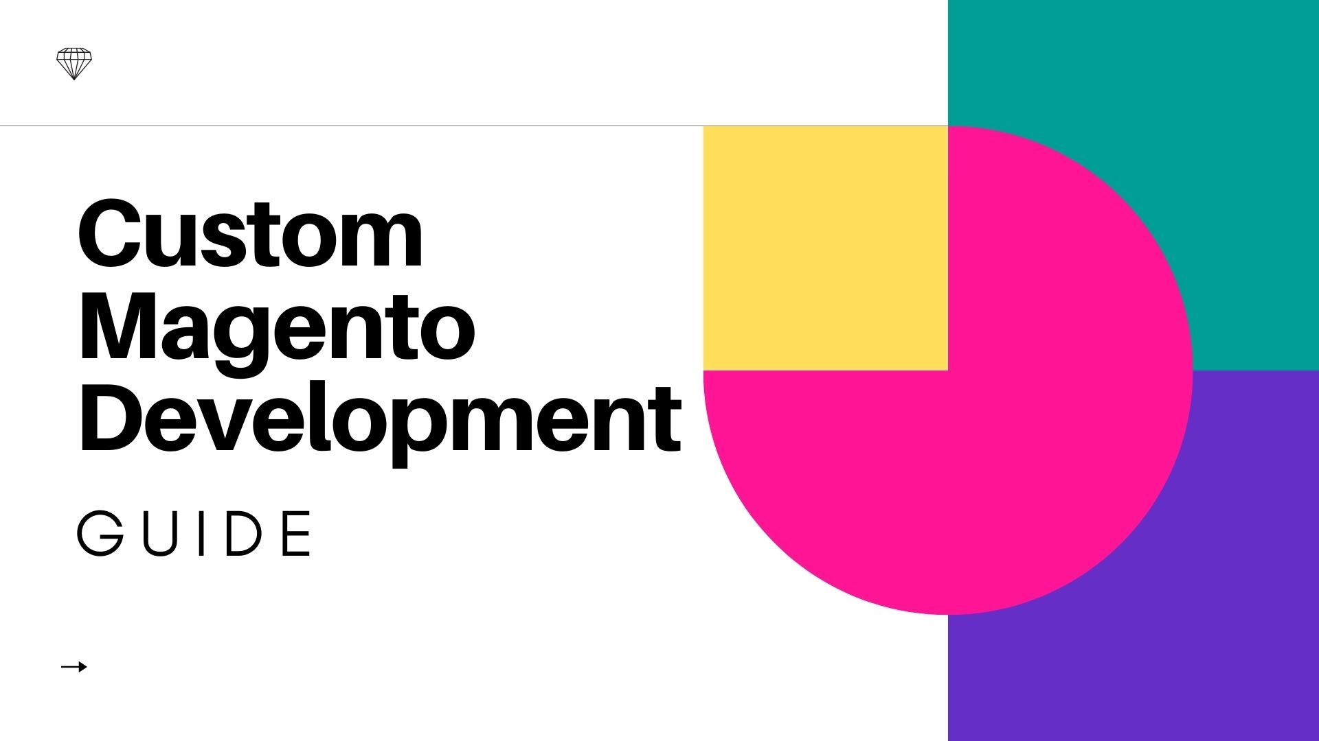 Custom Magento Development: All You Need To Know