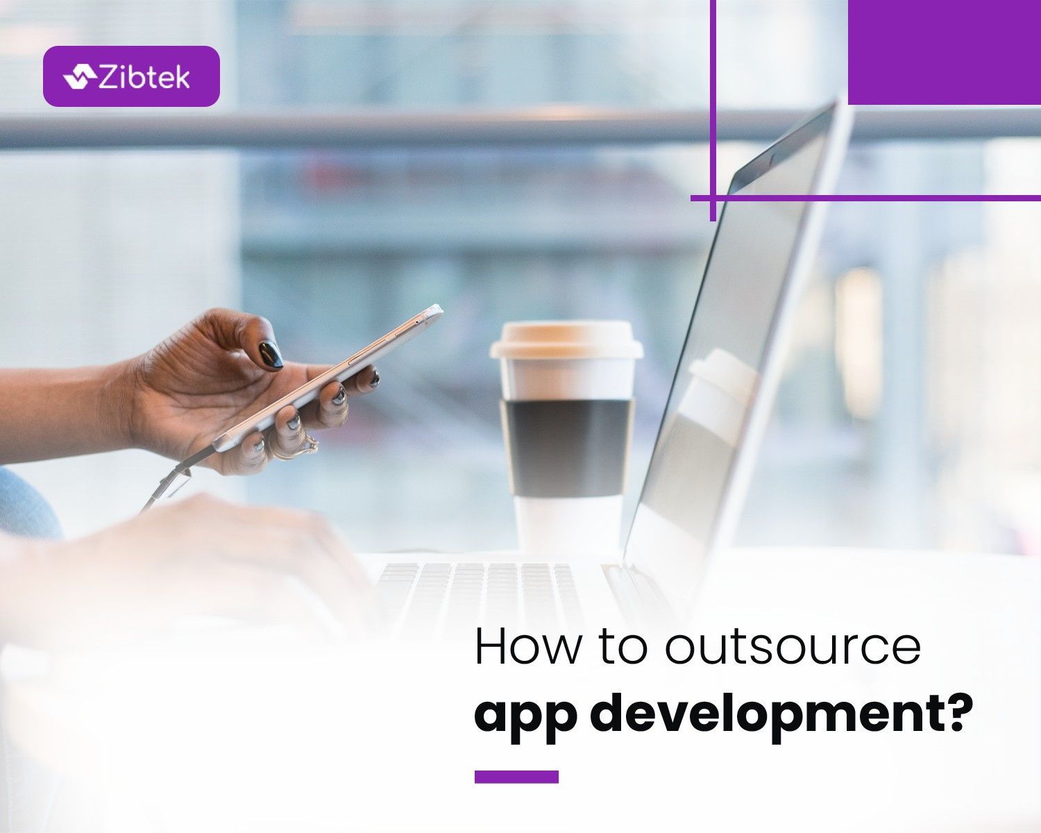 How to Outsource App Development