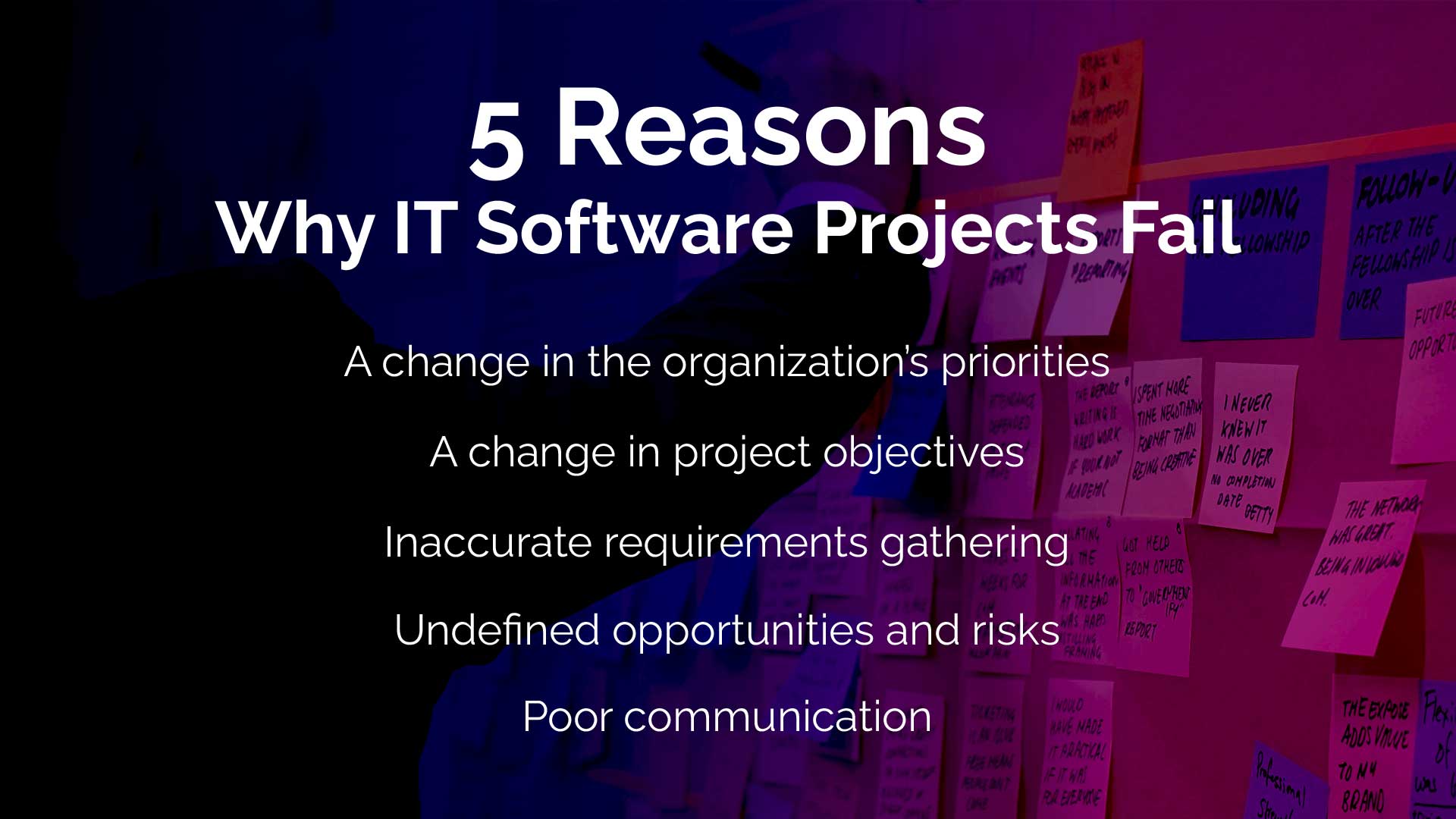 5 Reasons Why IT Software Projects Fail