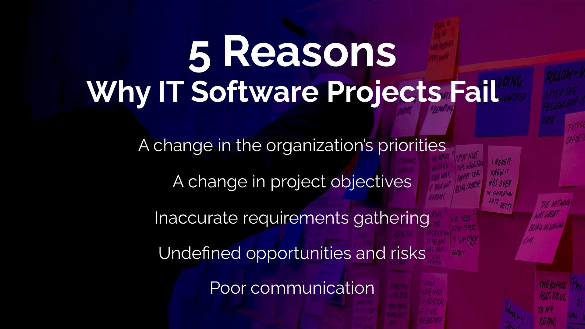 5 Reasons Why IT Software Projects Fail
