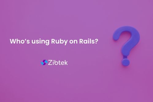 Letters spelling Ruby on Rails with purple background and Zibtek logo