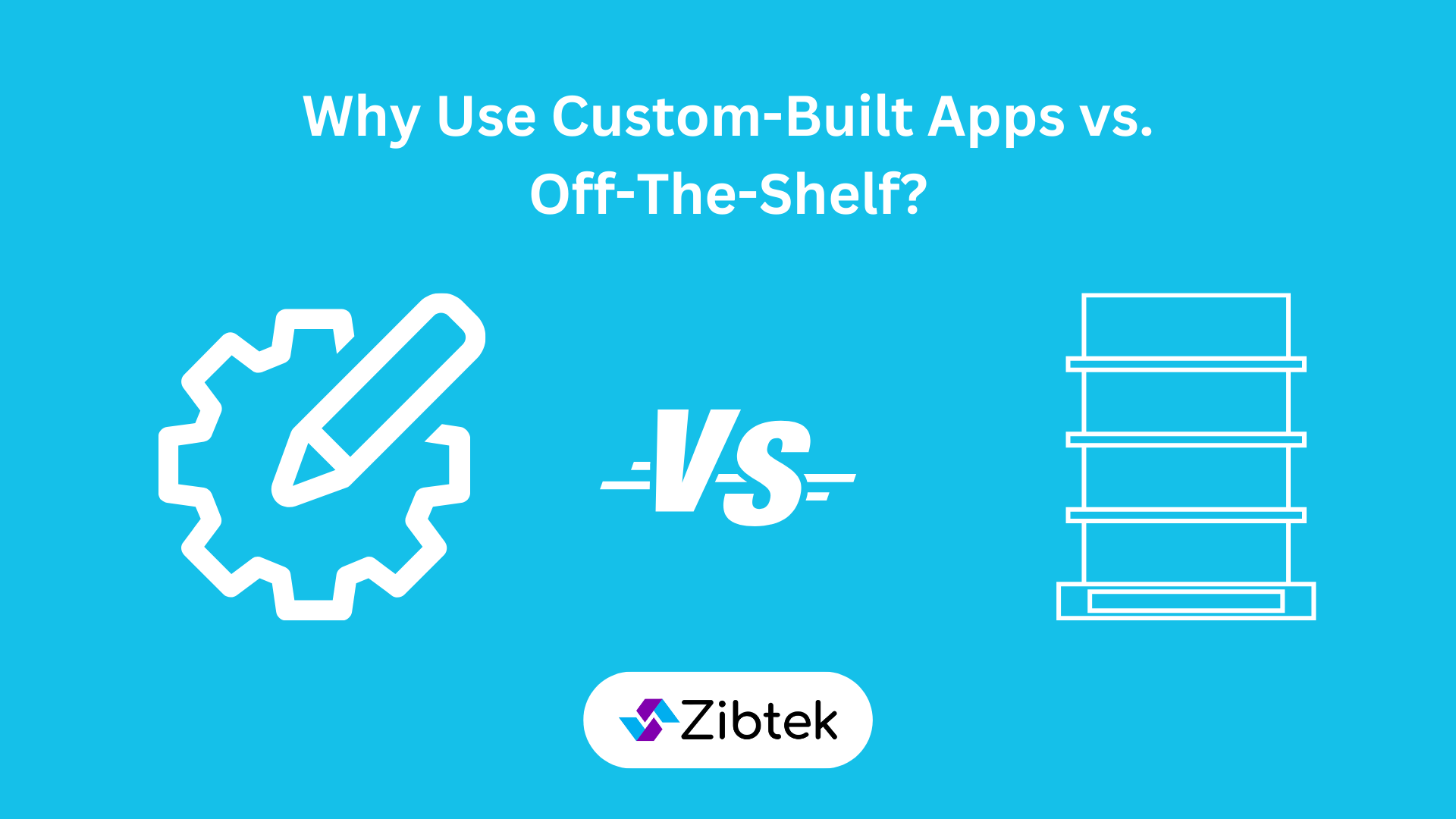 Chart on why you should use custom built apps