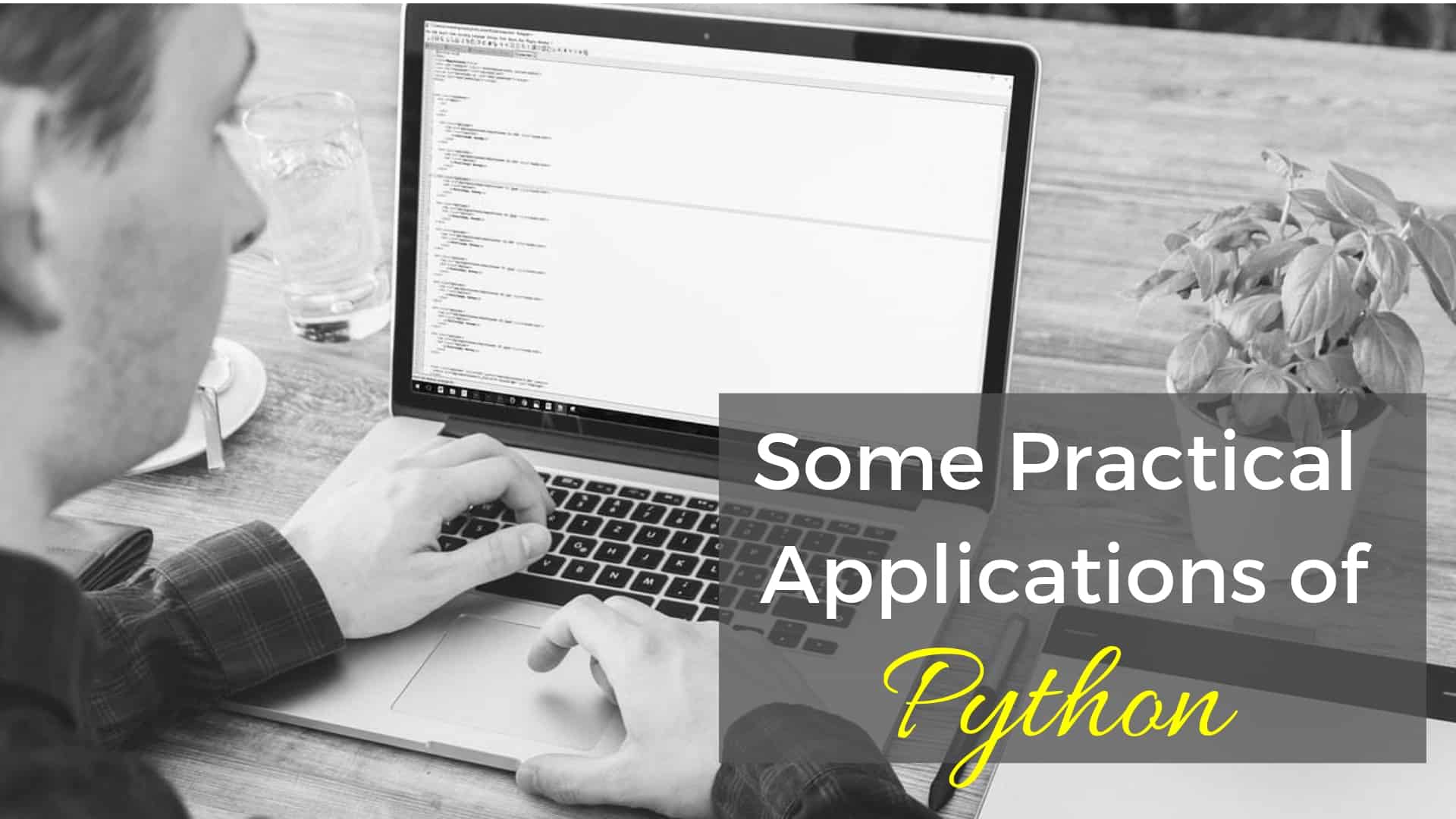 Some Practical Applications Of Python