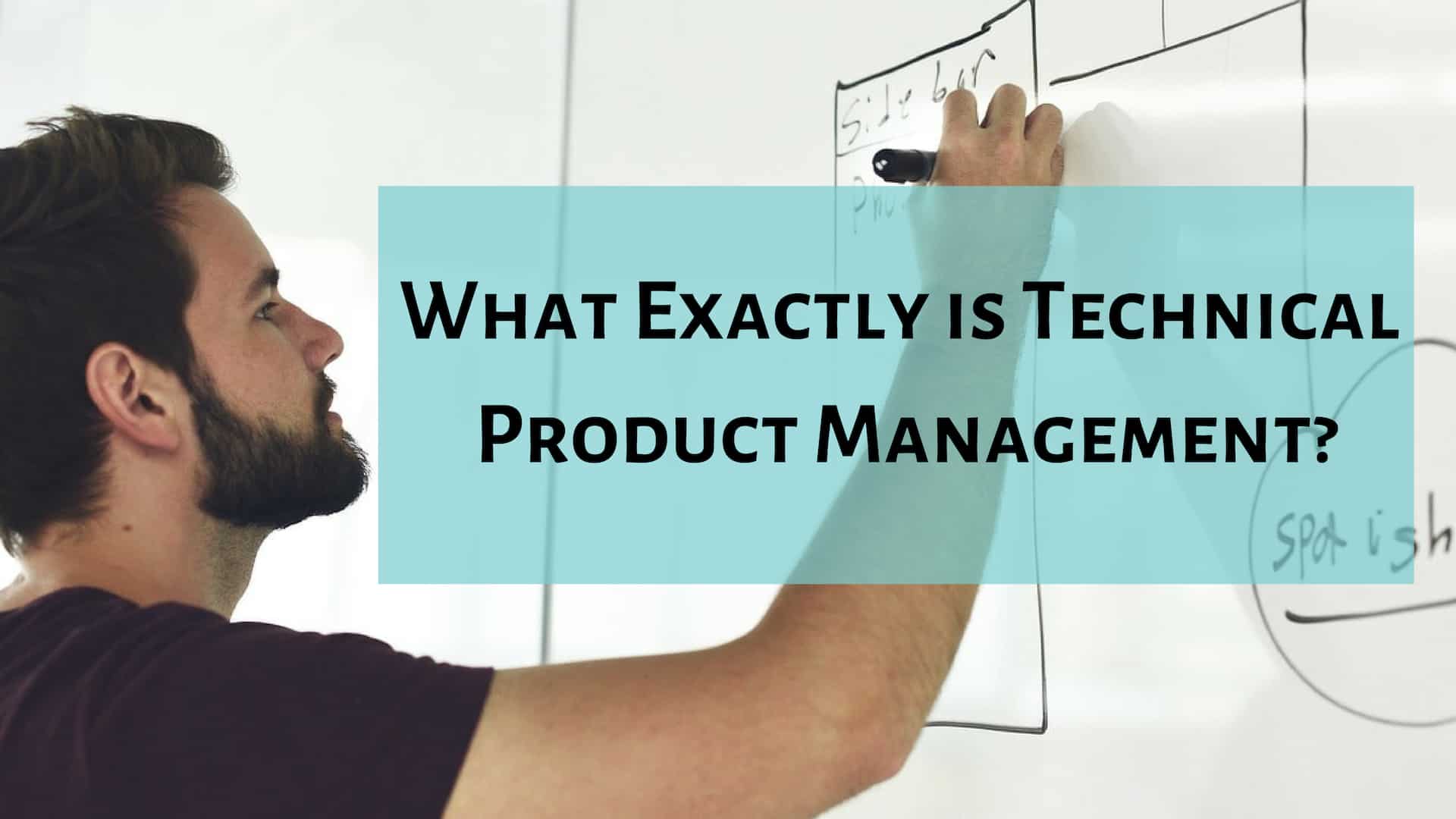 What Exactly Is Technical Product Management?