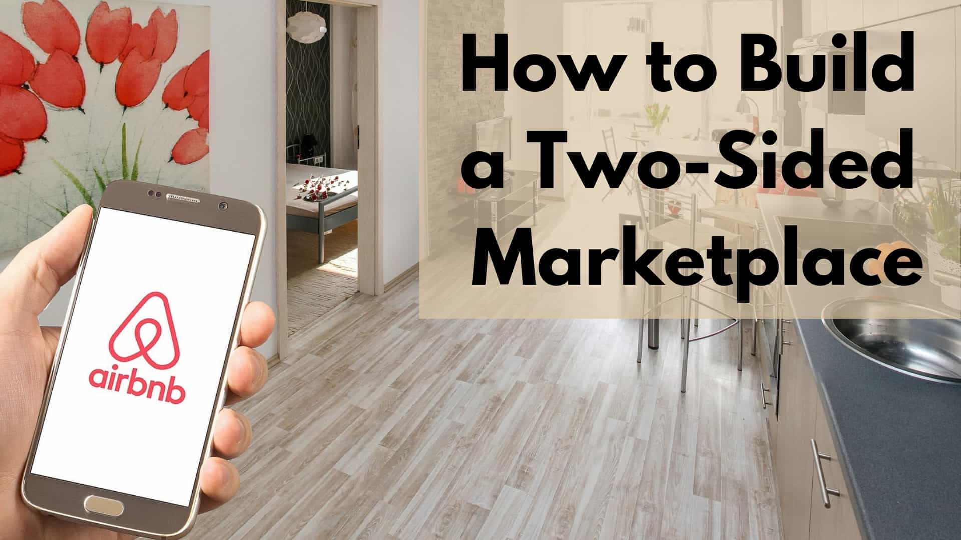 How to Build a Two-Sided Marketplace