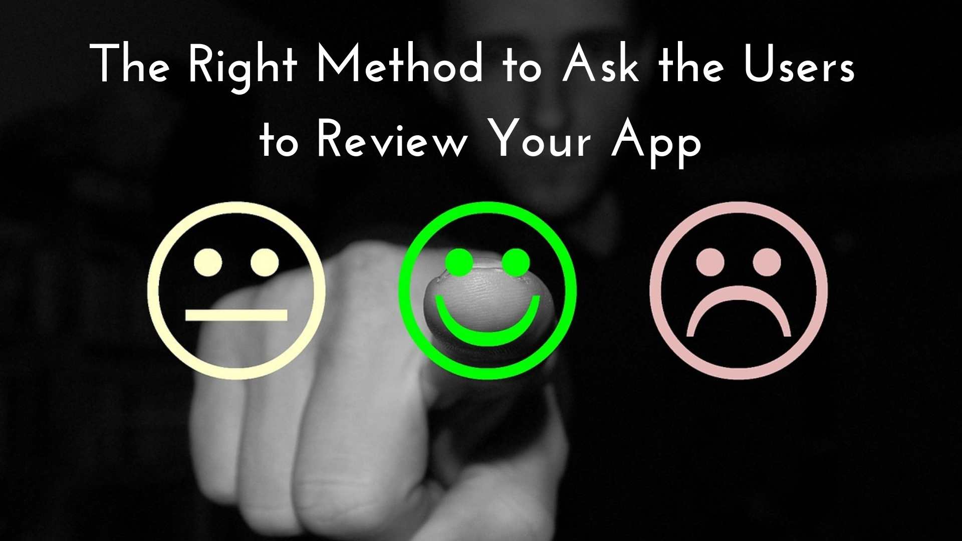The Best Way to Get Users to Review Your App