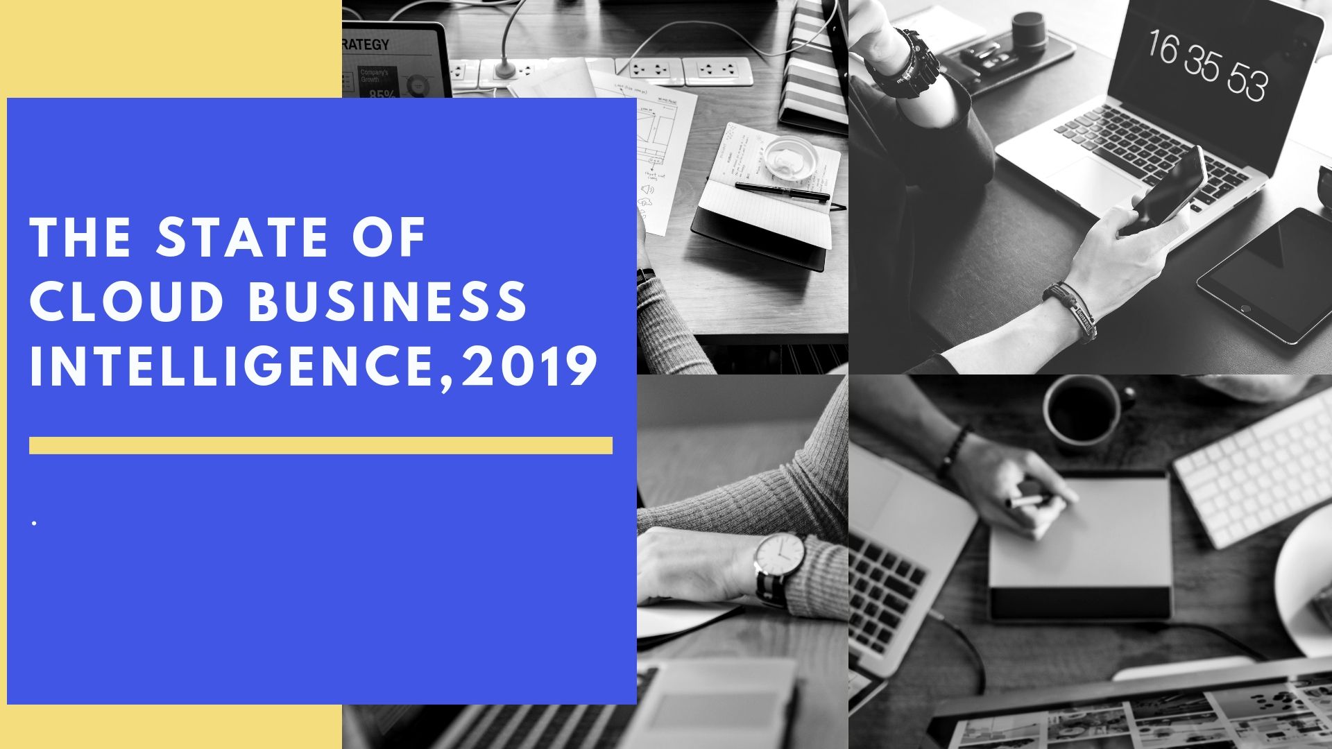 The State Of Cloud Business Intelligence, 2019