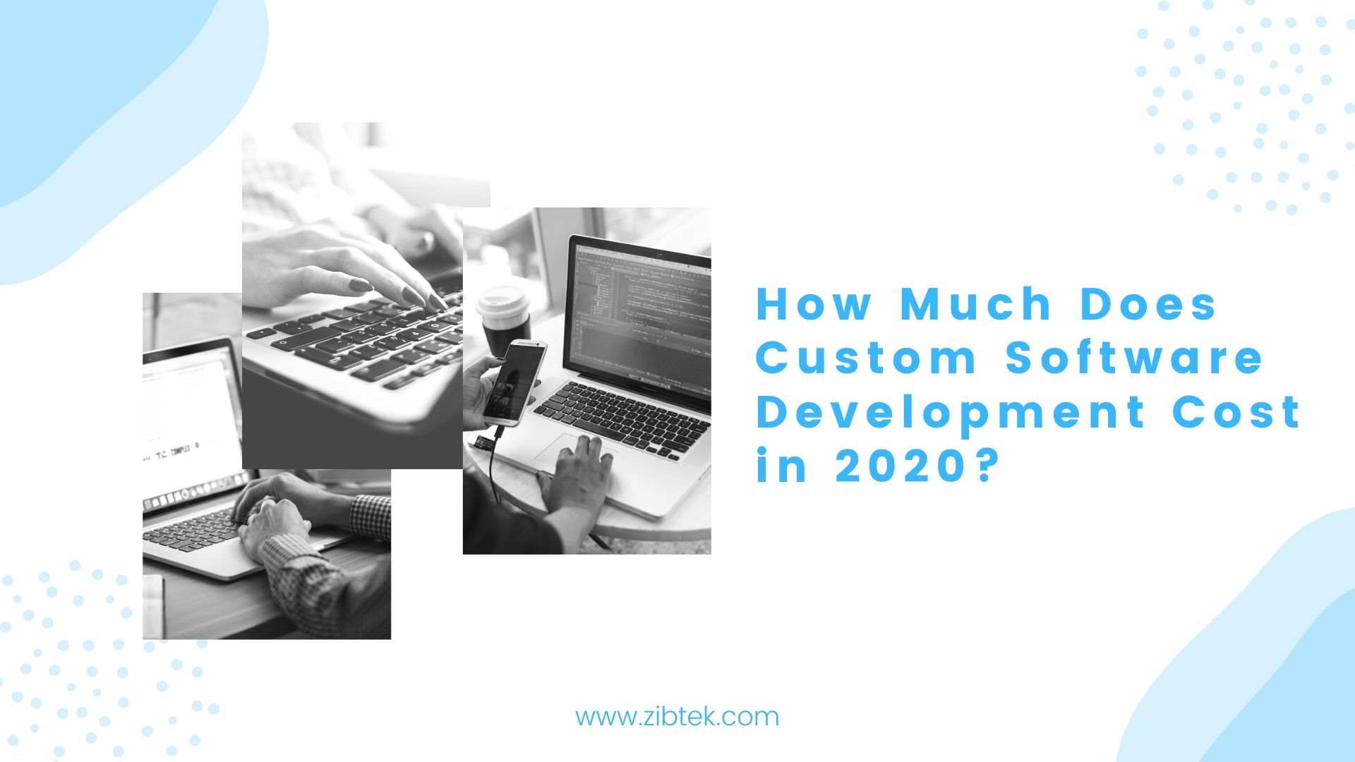 How Much Does Custom Software Development Cost in 2020?