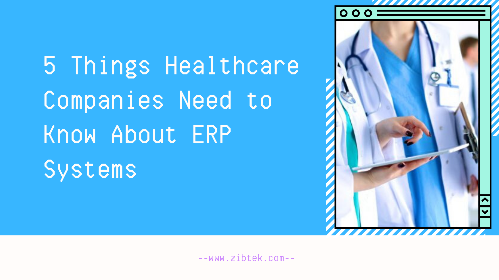 Five Things Healthcare Companies Need to Know About ERP Systems