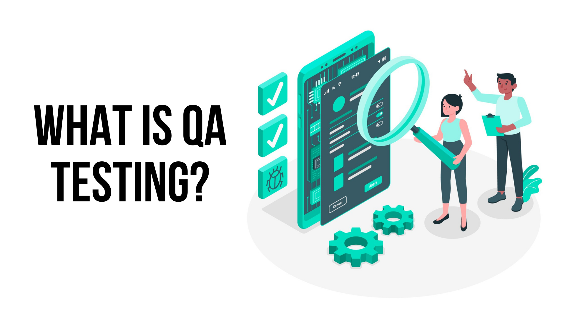 What is QA Testing?