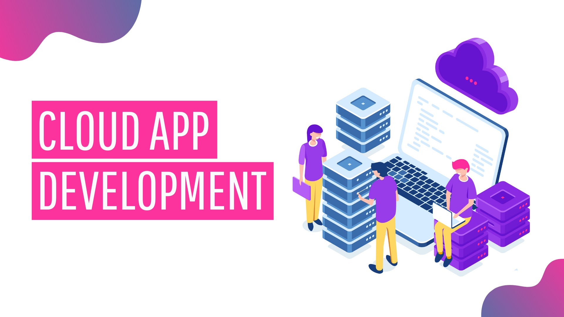 Cloud App Development