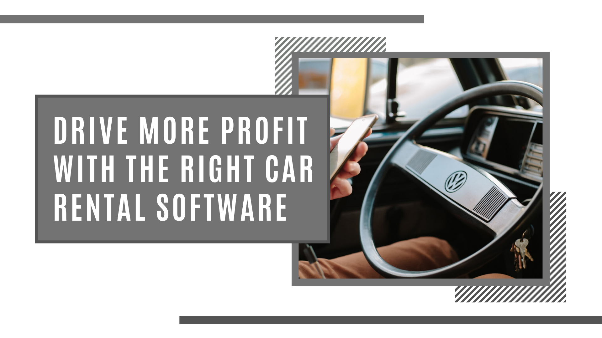 Drive More Profit With The Right Car Rental Software