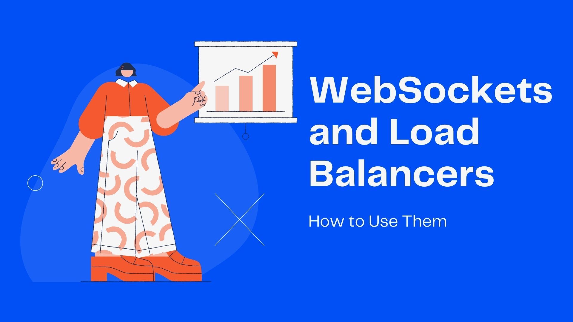 WebSockets and Load Balancers: How to Use Them