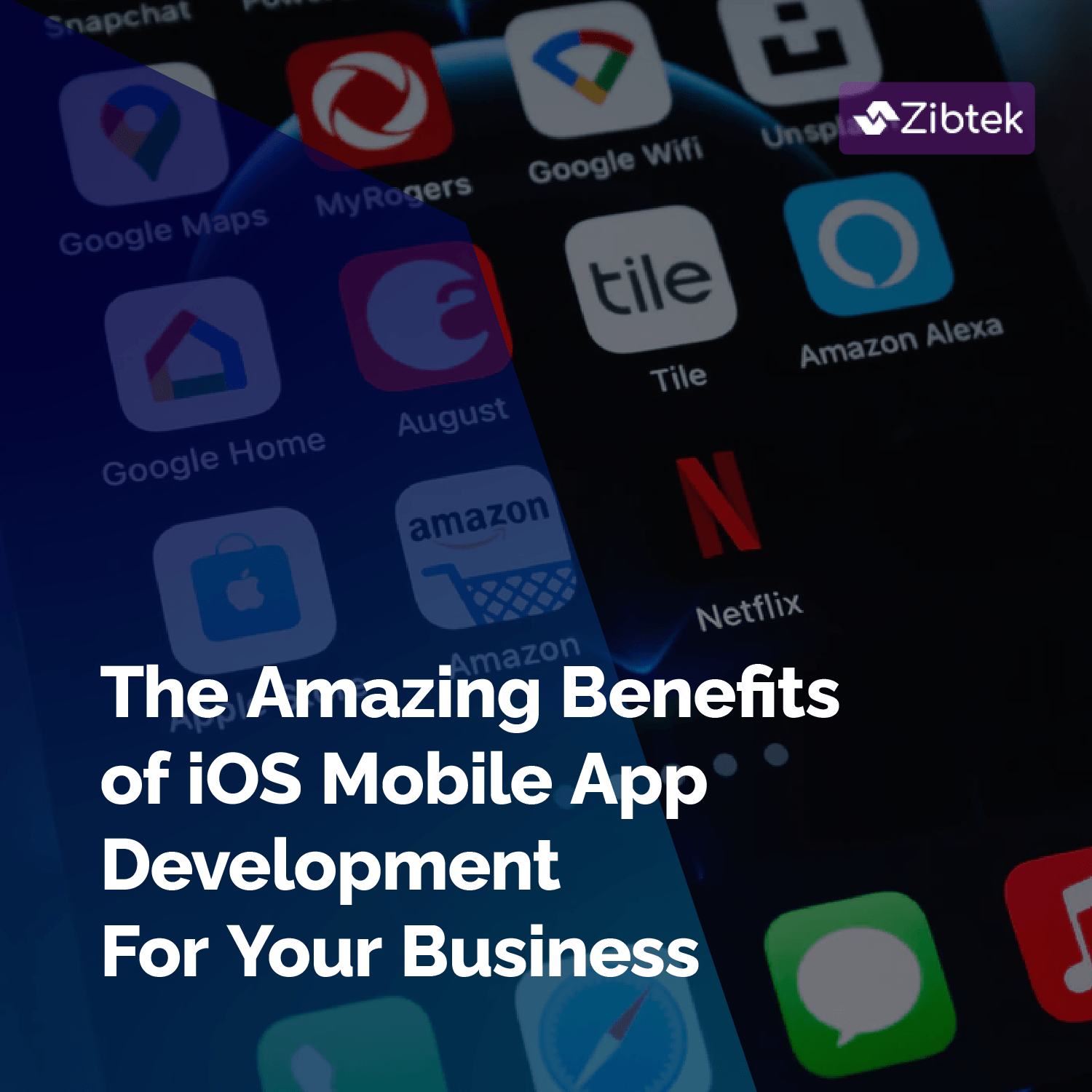 The Amazing Benefits of iOS Mobile App Development For Your Business