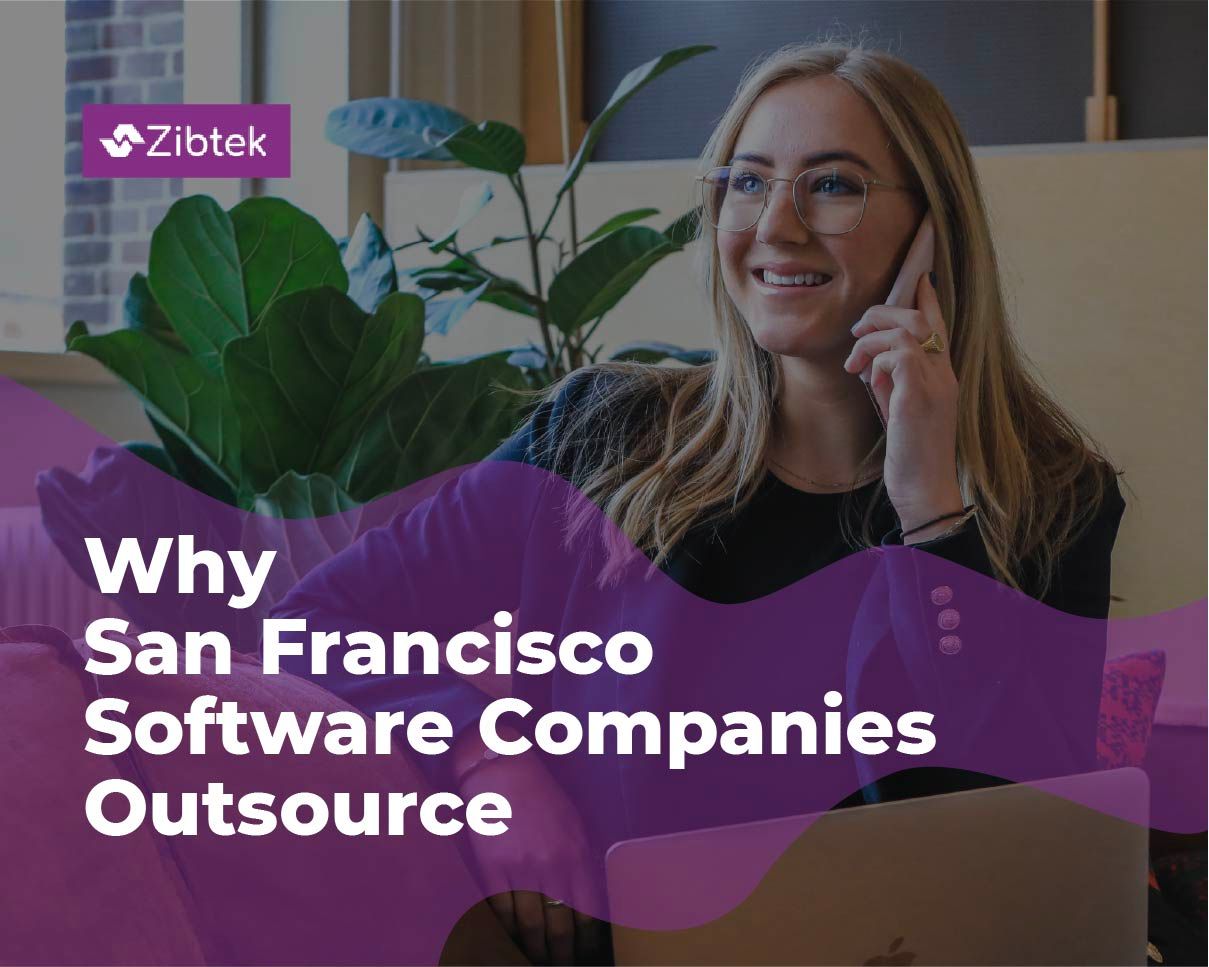 Why San Francisco Software Companies Outsource
