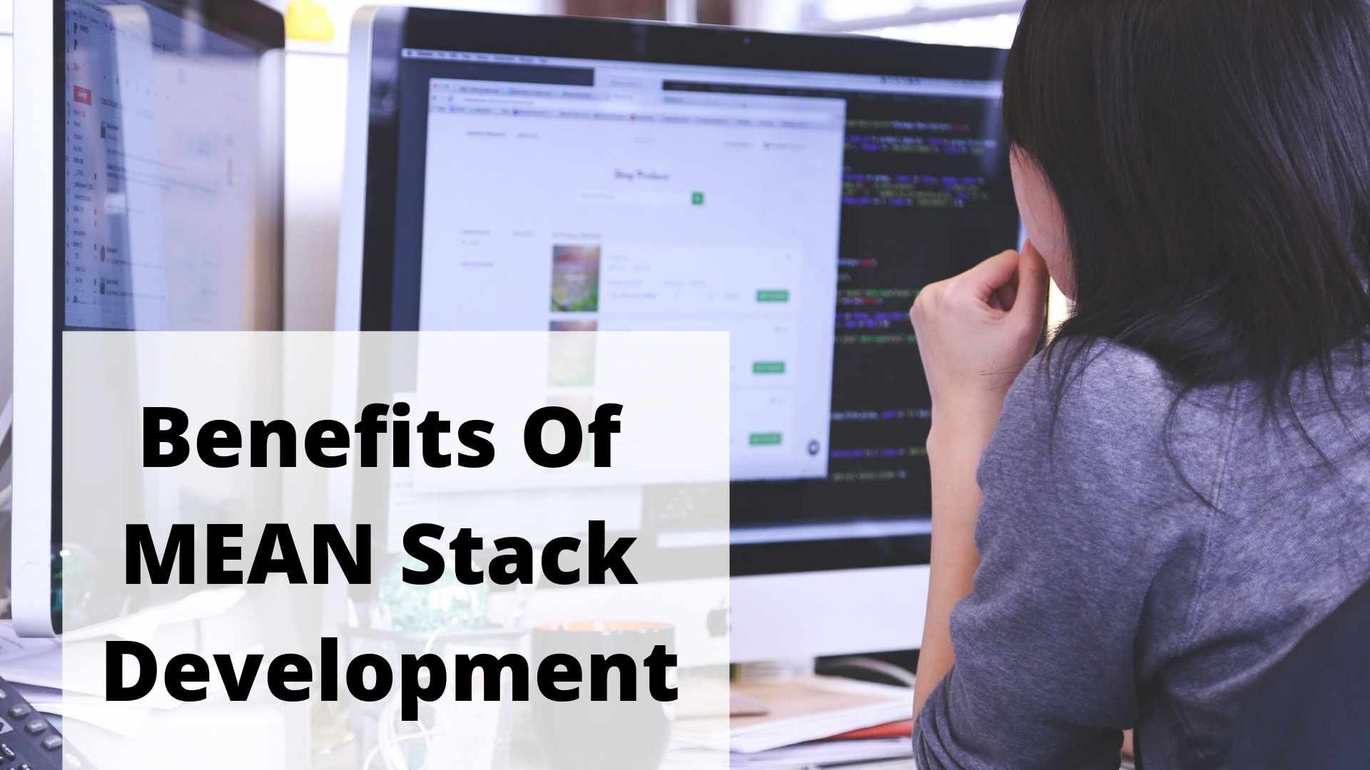 Benefits Of MEAN Stack Development