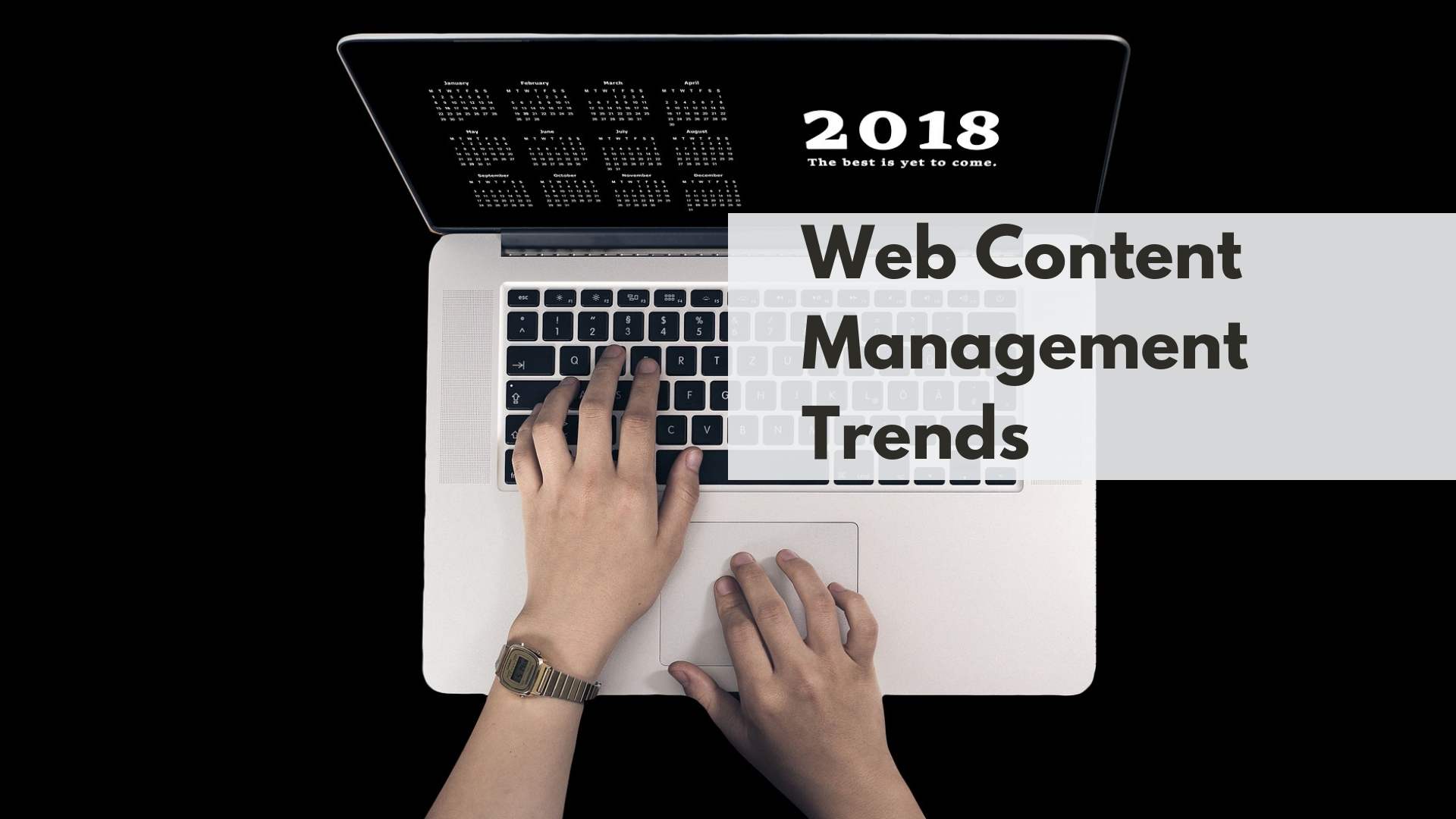 2018 Web Content Management Trends
