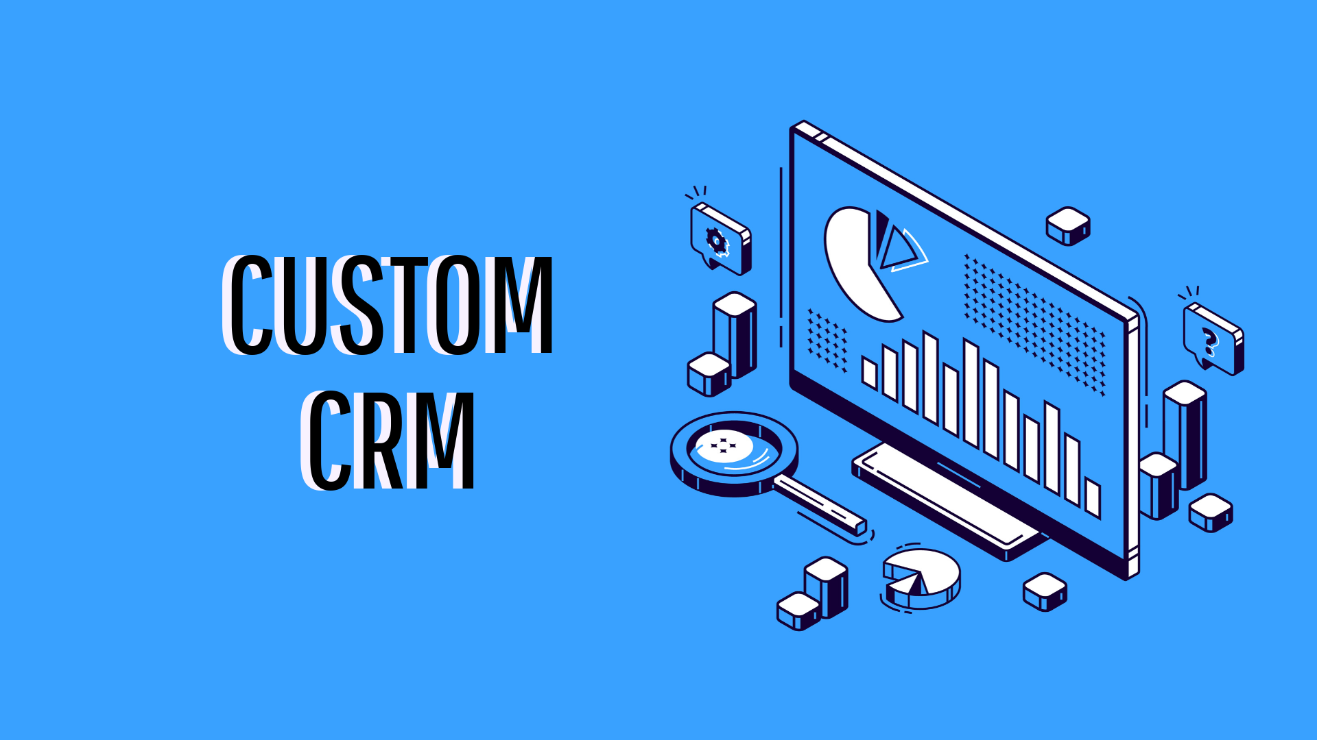 Custom CRM