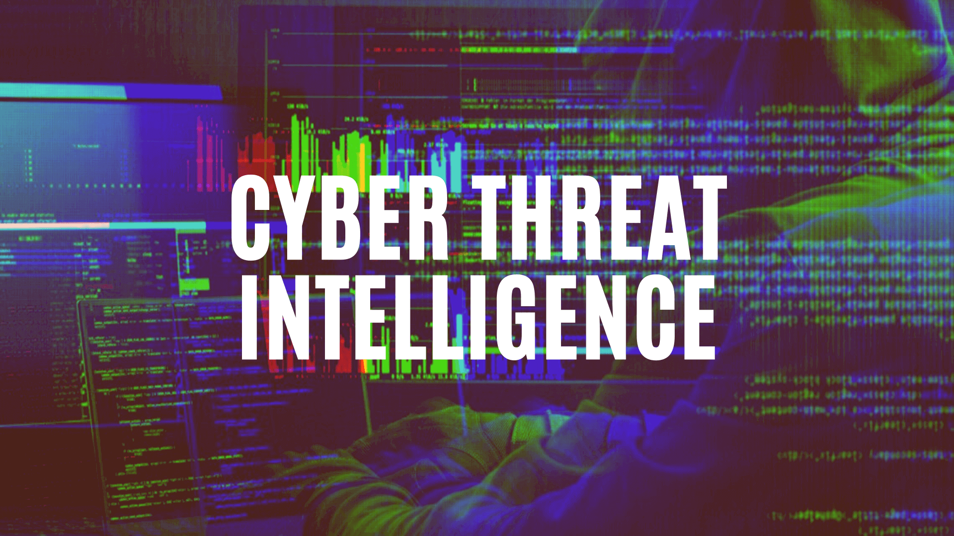 Cyber Threat Intelligence